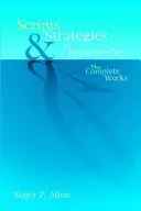 Scripturi și strategii în hipnoterapie: Lucrări complete - Scripts & Strategies in Hypnotherapy: The Complete Works