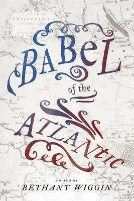 Babel al Atlanticului - Babel of the Atlantic