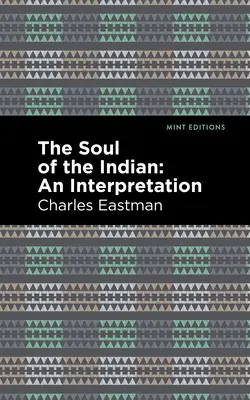 Sufletul unui indian:: O interpetare - The Soul of an Indian:: An Interpetation