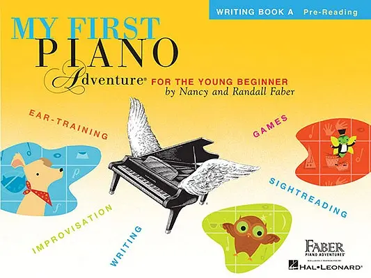 Prima mea aventură la pian: Cartea de scris a - My First Piano Adventure: Writing Book a