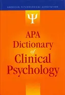 Dicționar APA de psihologie clinică - APA Dictionary of Clinical Psychology