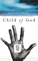 Copilul lui Dumnezeu - Child of God