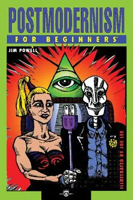 Postmodernism pentru începători - Postmodernism for Beginners