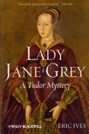 Lady Jane Grey: Un mister Tudor - Lady Jane Grey: A Tudor Mystery