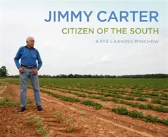 Jimmy Carter: Cetățean al Sudului - Jimmy Carter: Citizen of the South