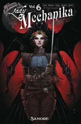 Lady Mechanika Volumul 6: Sangre - Lady Mechanika Volume 6: Sangre