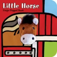 Micul cal: carte de păpuși cu degetul - Little Horse Finger Puppet Book