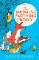 Animalele din Farthing Wood Clasic modern (Egmont Modern Classics) - The Animals of Farthing Wood Modern Classic (Egmont Modern Classics)