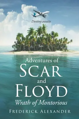 Aventurile lui Scar și Floyd: Mânia lui Montorious - Adventures of Scar and Floyd: Wrath of Montorious