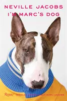 Neville Jacobs: Eu sunt câinele lui Marc - Neville Jacobs: I'm Marc's Dog