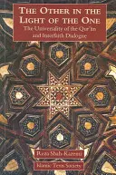 Celălalt în lumina unuia: Universalitatea Coranului și dialogul interconfesional - The Other in the Light of the One: The Universality of the Qur'an and Interfaith Dialogue