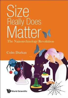 Mărimea chiar contează: Revoluția nanotehnologiei - Size Really Does Matter: The Nanotechnology Revolution