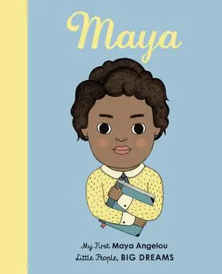 Maya Angelou: Prima mea Maya Angelou - Maya Angelou: My First Maya Angelou