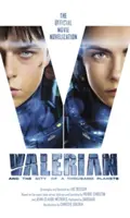 Valerian and the City of a Thousand Planets: Novelizarea oficială a filmului - Valerian and the City of a Thousand Planets: The Official Movie Novelization