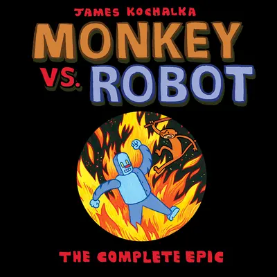 Monkey vs. Robot: Epopeea completă - Monkey vs. Robot: The Complete Epic