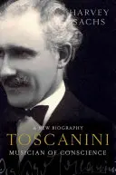 Toscanini: Muzician de conștiință - Toscanini: Musician of Conscience