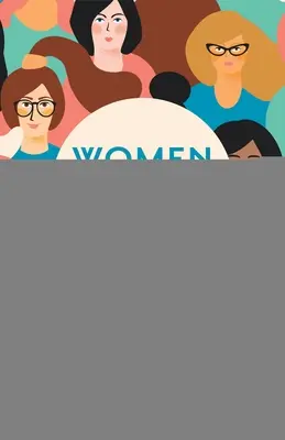 Femei de interes: Cartea supremă de curiozități despre femei - The Ultimate Book of Women's Trivia - Women of Interest: The Ultimate Book of Women's Trivia