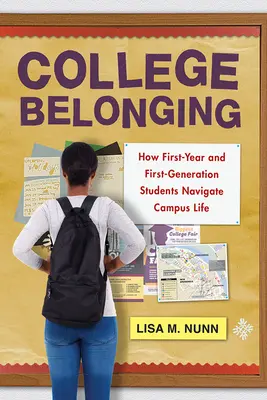 Apartenența la colegiu: Cum navighează studenții din primul an și din prima generație în viața din campus - College Belonging: How First-Year and First-Generation Students Navigate Campus Life