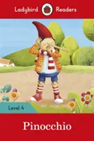 Pinocchio - Ladybird Readers Nivelul 4 - Pinocchio - Ladybird Readers Level 4