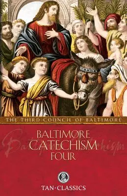 Catehismul patru din Baltimore - Baltimore Catechism Four