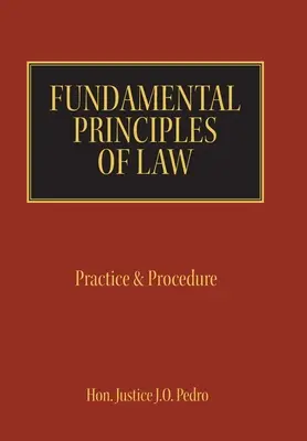 Principiile fundamentale ale dreptului: Practică și procedură - Fundamental Principles of Law: Practice & Procedure