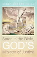 Satan în Biblie, ministrul de justiție al lui Dumnezeu - Satan in the Bible, God's Minister of Justice