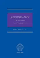 Redundanță: Drept și practică (ediția a 4-a) - Redundancy: Law and Practice (4th Edition)