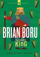 Brian Boru: Regele războinic - Brian Boru: The Warrior King
