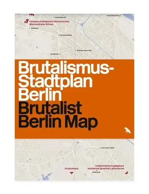 Harta Berlinului brutalist - Brutalist Berlin Map