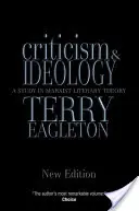 Critică și ideologie - Studiu în teoria literară marxistă - Criticism and Ideology - A Study in Marxist Literary Theory