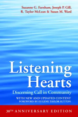 Listening Hearts 30th Anniversary Edition: Discernând chemarea în comunitate - Listening Hearts 30th Anniversary Edition: Discerning Call in Community