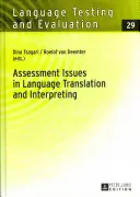 Probleme de evaluare în traducerea și interpretarea limbilor străine - Assessment Issues in Language Translation and Interpreting