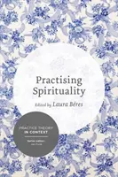 Practicarea spiritualității: Reflecții asupra creării de sens în contexte personale și profesionale - Practising Spirituality: Reflections on Meaning-Making in Personal and Professional Contexts