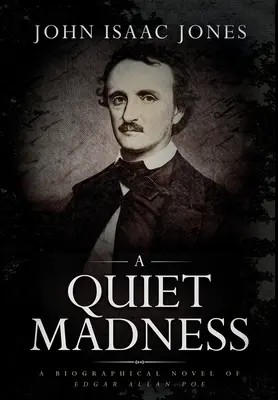 O nebunie liniștită - A Quiet Madness