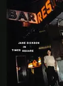 Jane Dickson în Times Square - Jane Dickson in Times Square