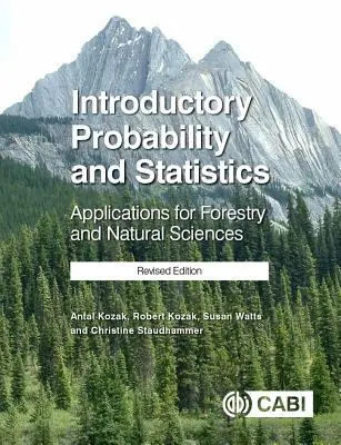 Introducere în probabilitate și statistică: Aplicații pentru silvicultură și științele naturii - Introductory Probability and Statistics: Applications for Forestry and Natural Sciences