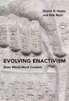 Enactivismul în evoluție: Mințile de bază întâlnesc conținutul - Evolving Enactivism: Basic Minds Meet Content