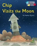 Chip vizitează Luna - Faza 3 de fonetică - Chip Visits the Moon - Phonics Phase 3