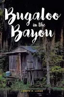 Bugaloo în Bayou - Bugaloo in the Bayou