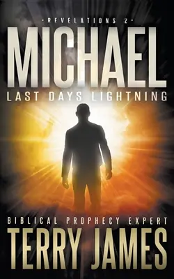 Michael: Fulgerul ultimelor zile - Michael: Last Days Lightning