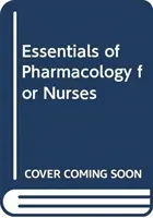 Esențial de farmacologie pentru asistenți medicali - Essentials of Pharmacology for Nurses