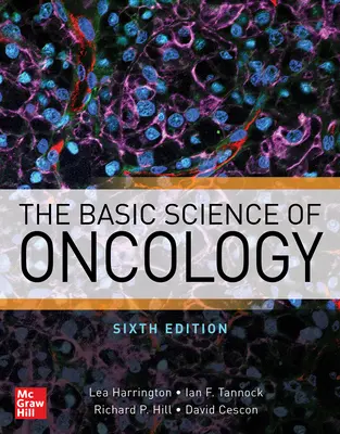 Știința de bază a oncologiei, ediția a șasea - The Basic Science of Oncology, Sixth Edition