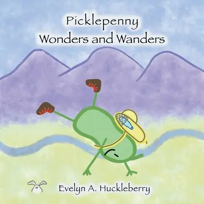 Minuni și rătăciri Picklepenny - Picklepenny Wonders and Wanders
