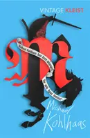 Michael Kohlhaas - Traducere nouă de Michael Hofmann - Michael Kohlhaas - Newly translated by Michael Hofmann