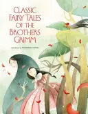 Basme clasice de Frații Grimm - Classic Fairy Tales by the Brothers Grimm