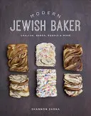 Brutarul evreu modern: Challah, Babka, Bagels și multe altele - Modern Jewish Baker: Challah, Babka, Bagels & More