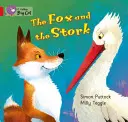 Vulpea și barza (The Fox and the Stork) - The Fox and the Stork