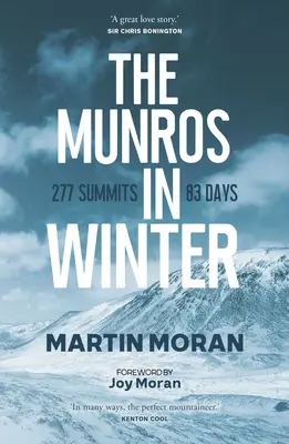 Munros în iarnă: 277 de vârfuri în 83 de zile - The Munros in Winter: 277 Summits in 83 Days
