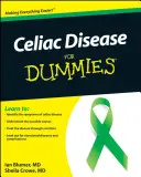 Boala celiacă pentru manechine - Celiac Disease for Dummies