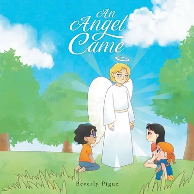 A venit un înger - An Angel Came